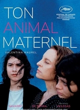 Affiche du film TON ANIMAL MATERNEL