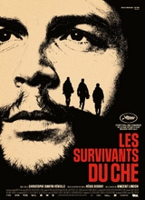 Affiche du film LES SURVIVANTS DU CHE