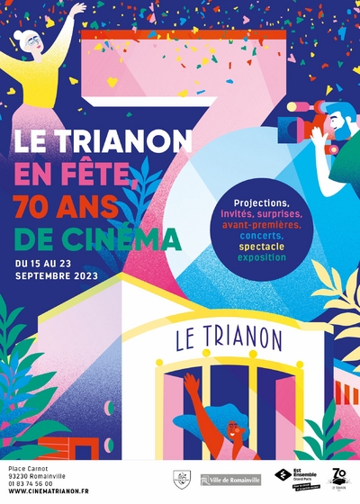 Les 70 ans du Trianon !