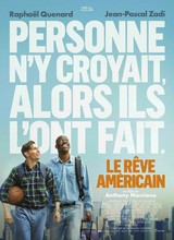 Affiche du film LE REVE AMERICAIN