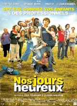 Affiche du filmNOS JOURS HEUREUX