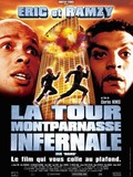 Affiche du filmLA TOUR MONTPARNASSE INFERNALE