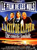 Affiche du filmLA CITÉ DE LA PEUR