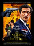 Affiche du filmLES AIGLES DE LA RÉPUBLIQUE