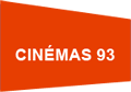 Cinémas 93